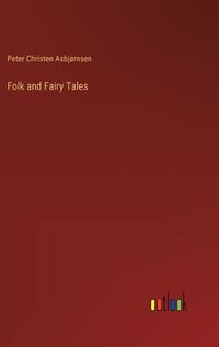 Cover image for Folk and Fairy Tales