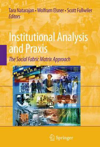 Cover image for Institutional Analysis and Praxis: The Social Fabric Matrix Approach