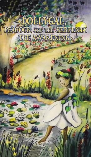 Cover image for DollyGal, Peacock and the Serpent: The Awakening