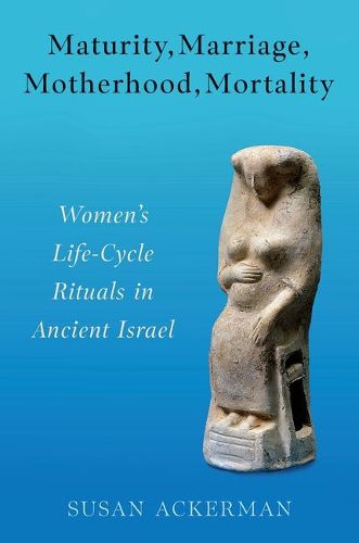 Cover image for Maturity, Marriage, Motherhood, Mortality