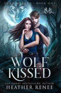 Cover image for Wolf Kissed