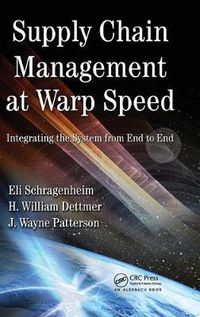 Cover image for Supply Chain Management at Warp Speed: Integrating the System from End to End