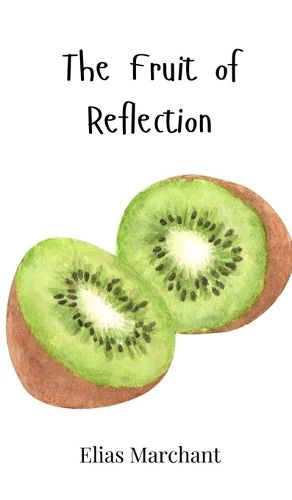 Cover image for The Fruit of Reflection