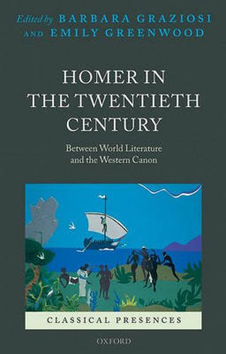 Cover image for Homer in the Twentieth Century: Between World Literature and the Western Canon