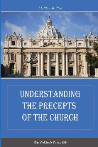 Cover image for Understanding the Precepts of the Church