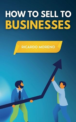 Cover image for How to Sell to Businesses