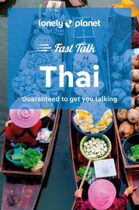 Cover image for Lonely Planet Fast Talk Thai