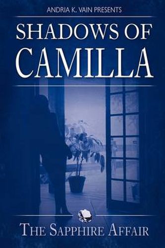Cover image for Shadows of Camilla: The Sapphire Affair