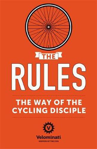 Cover image for The Rules: The Way of the Cycling Disciple