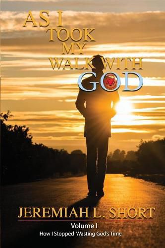 Cover image for As I Took My Walk With God