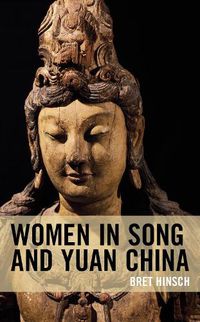 Cover image for Women in Song and Yuan China