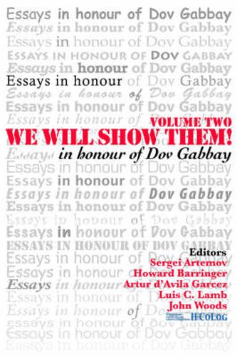 Cover image for We Will Show Them: Essays in Honour of Dov Gabbay. Volume 2