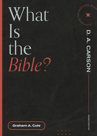 Cover image for What Is the Bible?