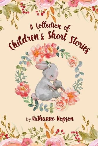 Cover image for A Collection of Children's Short Stories