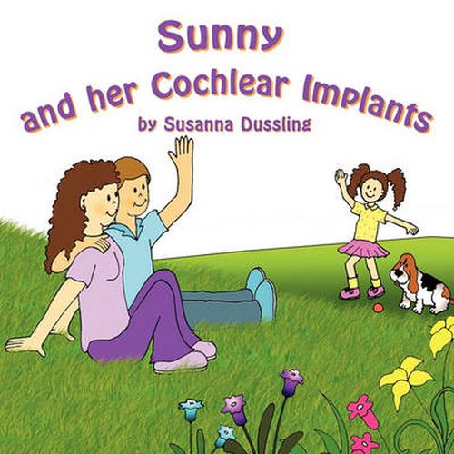 Cover image for Sunny and Her Cochlear Implants