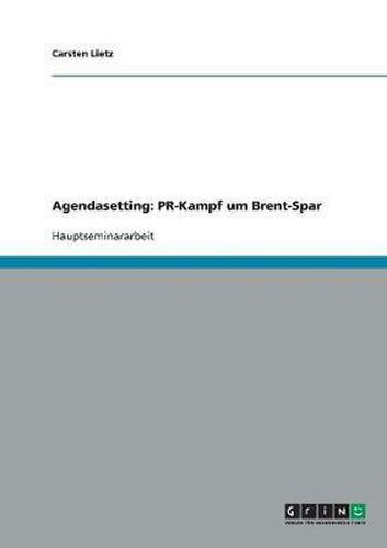Cover image for Agendasetting: PR-Kampf Um Brent-Spar