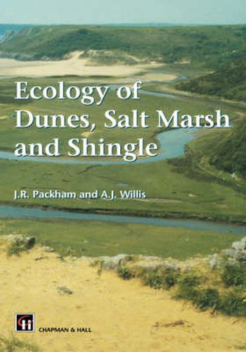 Cover image for Ecology of Dunes, Salt Marsh and Shingle