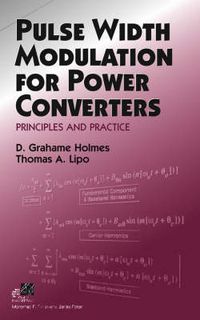 Cover image for Pulse Width Modulation for Power Converters: Principles and Practice