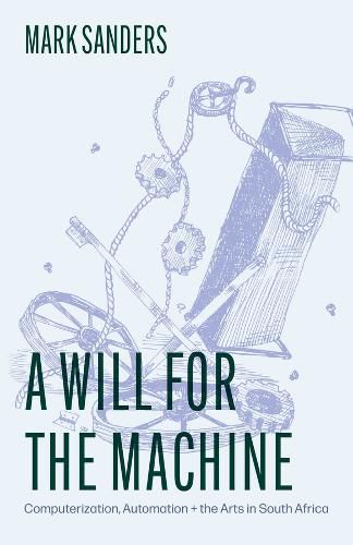 Cover image for A Will for the Machine