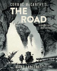 Cover image for The Road: A Graphic Novel Adaptation