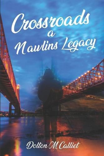 Cover image for Crossroads a Nawlins Legacy