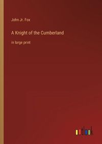 Cover image for A Knight of the Cumberland