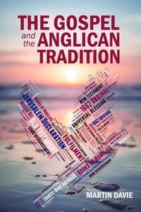 Cover image for The Gospel and the Anglican Tradition