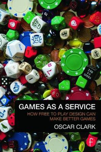 Cover image for Games As A Service: How Free to Play Design Can Make Better Games