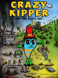 Cover image for Crazy Kipper And The Magic Hat