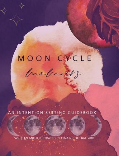 Cover image for Moon Cycle Memoirs