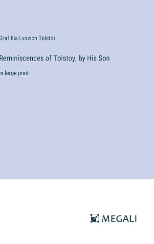 Cover image for Reminiscences of Tolstoy, by His Son