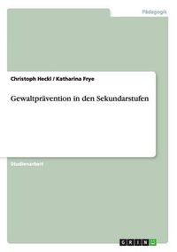 Cover image for Gewaltpravention in den Sekundarstufen