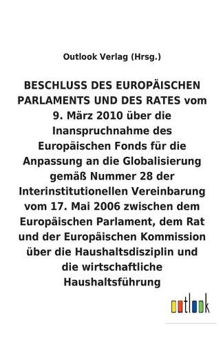 BESCHLUSS uber die Inanspruchnahme des Europaischen Fonds fur die Anpassung an die Globalisierung uber die Haushaltsdisziplin und die wirtschaftliche Haushaltsfuhrung