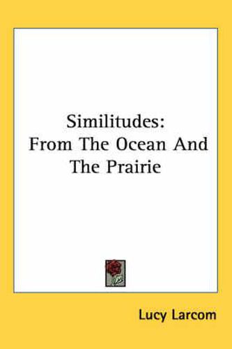 Cover image for Similitudes: From the Ocean and the Prairie