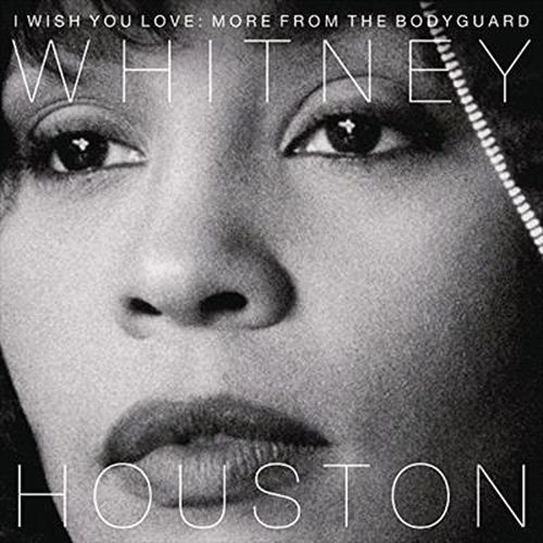 I Wish You Love More From The Bodyguard