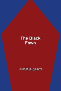 Cover image for The Black Fawn