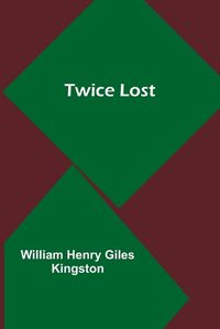 Cover image for Twice Lost