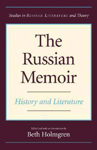 Cover image for The Russian Memoir: History and Literature