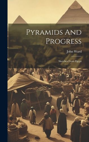 Cover image for Pyramids And Progress