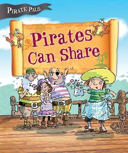 Pirates Can Share (Pirate Pals Series)