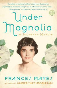 Cover image for Under Magnolia: A Southern Memoir