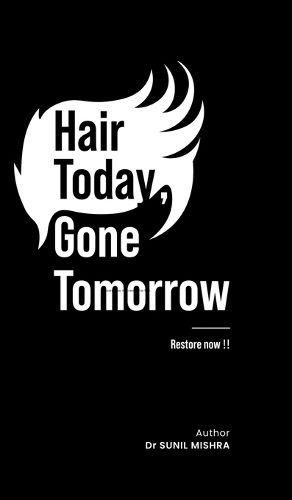 Cover image for Hair Today, Gone Tomorrow Restore Now!!