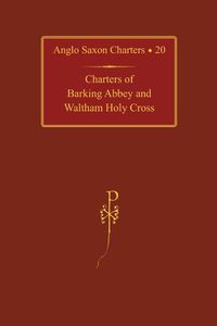 Cover image for Charters of Barking Abbey and Waltham Holy Cross