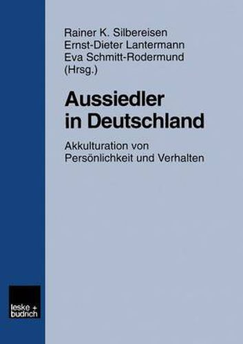 Cover image for Aussiedler in Deutschland: Akkulturation Von Persoenlichkeit Und Verhalten