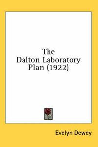 Cover image for The Dalton Laboratory Plan (1922)