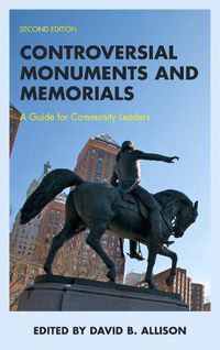 Cover image for Controversial Monuments and Memorials