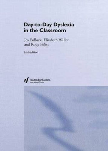 Cover image for Day-to-Day Dyslexia in the Classroom