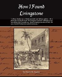 Cover image for How I Found Livingstone