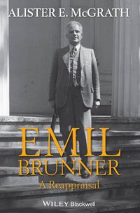 Cover image for Emil Brunner: A Reappraisal