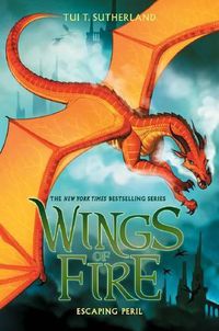 Cover image for Escaping Peril (Wings of Fire #8)